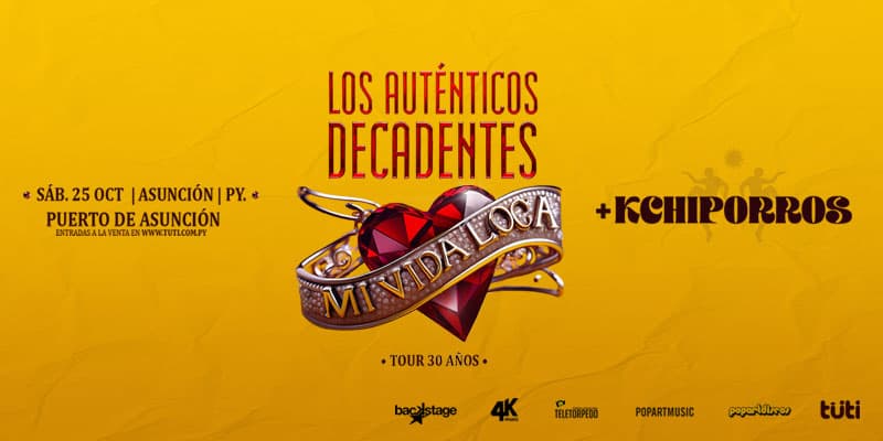 Imagen del evento  LOS AUTÉNTICOS DECADENTES (Mi vida loca 30 años) + KCHIPORROS