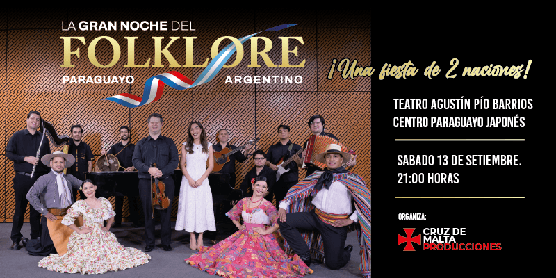 Imagen del evento La Gran Noche del Folklore Paraguayo y Argentino