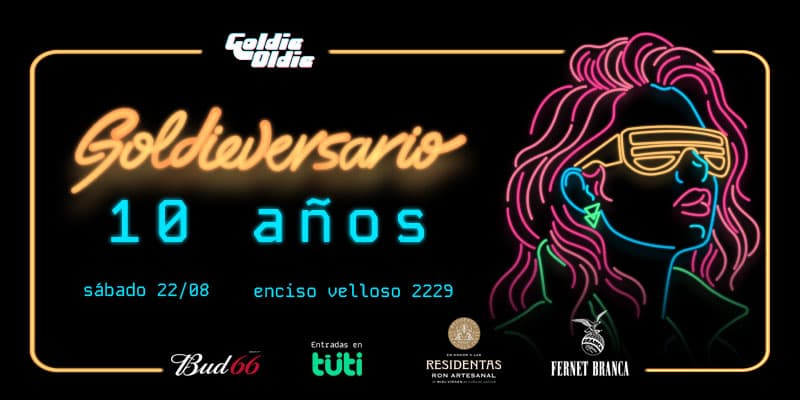 Imagen del evento GOLDIE OLDIE ANIVERSARIO 10 AÑOS