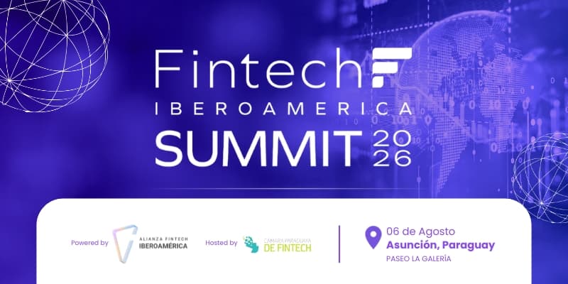 Imagen del evento FINTECH IBEROAMÉRICA SUMMIT 2026